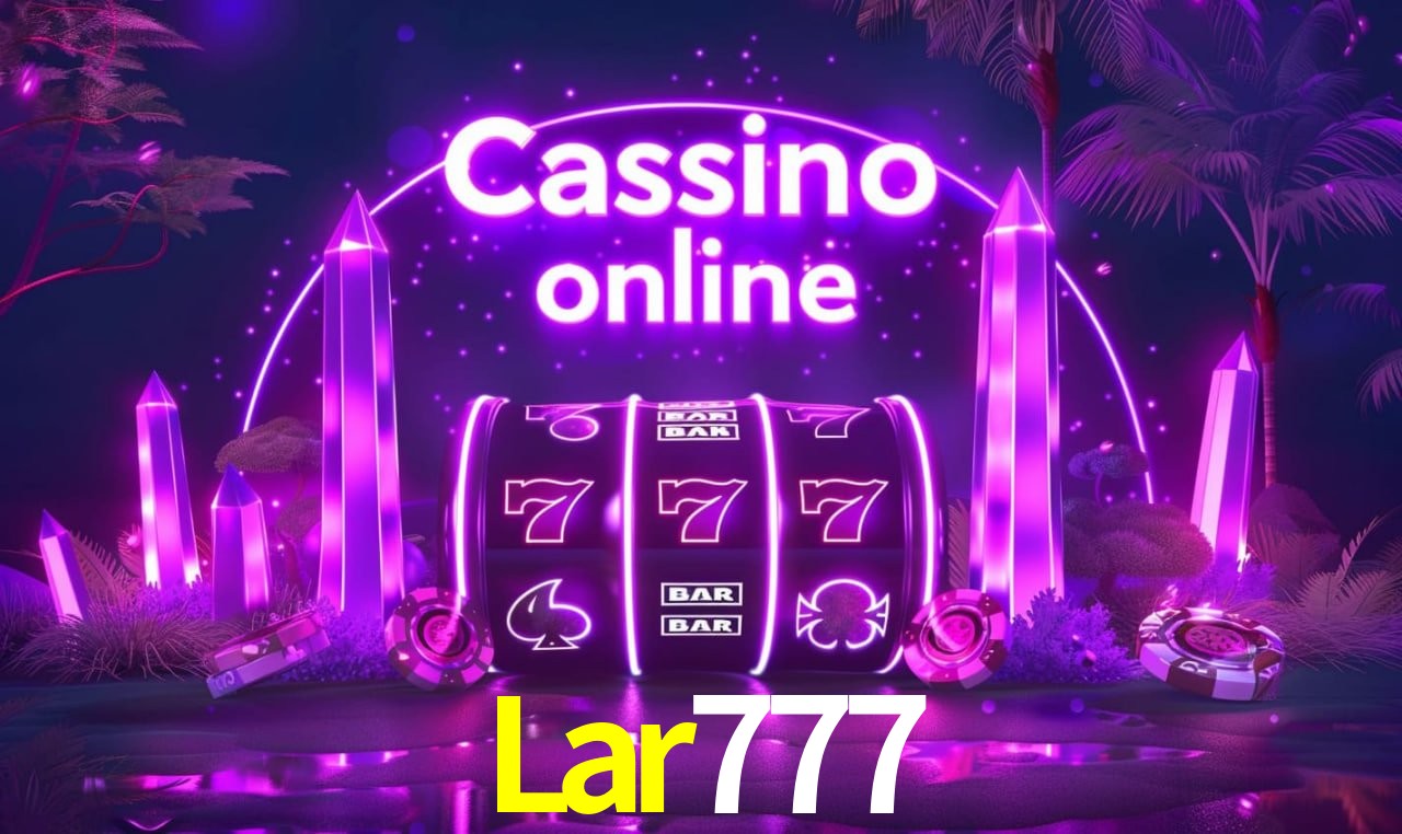 Lar777 - cassino ao vivo